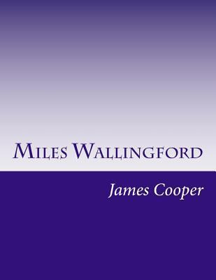 Miles Wallingford 1500362492 Book Cover