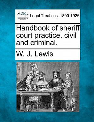 Handbook of Sheriff Court Practice, Civil and C... 124003363X Book Cover