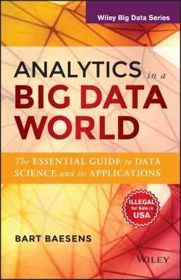 Analytics in a Big Data World: The Essential Gu... 8126550899 Book Cover