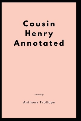 Cousin Henry Annotated