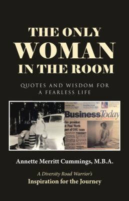 The Only Woman in the Room: Quotes and Wisdom f... 1512775053 Book Cover