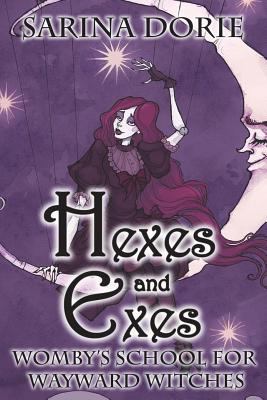 Hexes and Exes: A Cozy Witch Mystery 1720435693 Book Cover