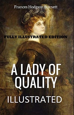 A Lady of Quality By Frances Hodgson Burnett (F... B094T8W12Z Book Cover