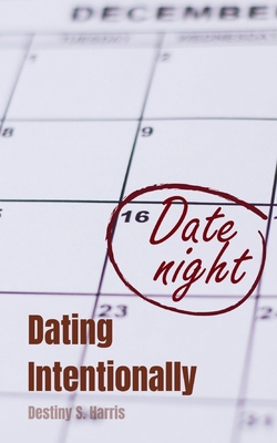 Dating Intentionally            Book Cover