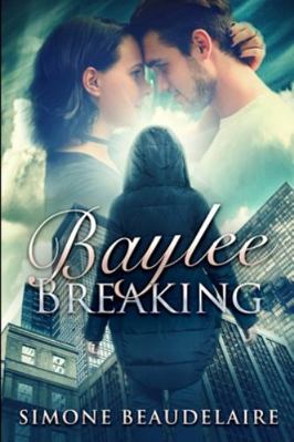 Baylee Breaking 1715605225 Book Cover