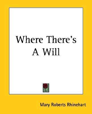 Where There's A Will 1419193813 Book Cover