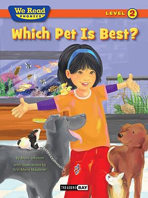 Which Pet Is Best? 1601153228 Book Cover