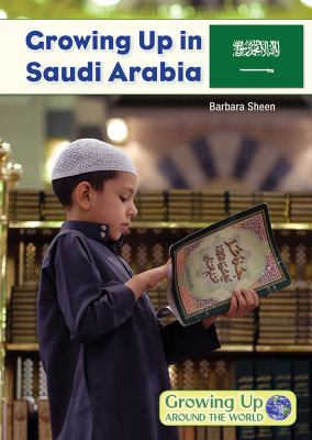 Growing Up in Saudi Arabia 1682823237 Book Cover