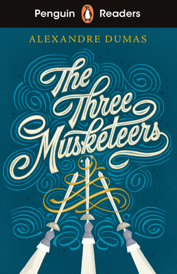 Penguin Readers Level 5: The Three Musketeers (... 024154257X Book Cover