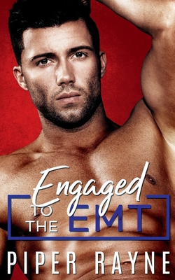 Engaged to the EMT (Blue Collar Brothers)            Book Cover