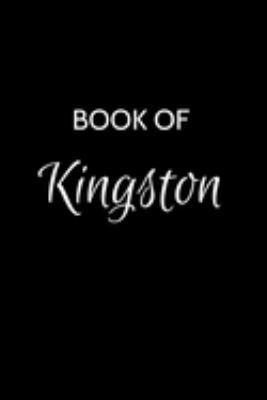 Paperback Book of Kingston: Kingston Journal - A Gratitude Journal Notebook for Men Boys Fathers and Sons with the name Kingston - Handsome Elegan Book