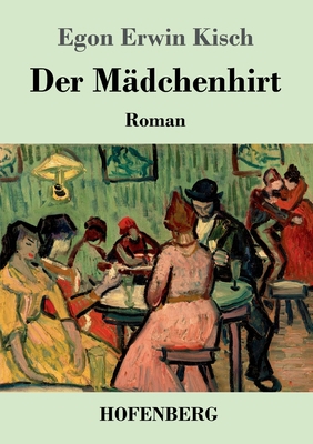 Der Mädchenhirt: Roman [German] 3743737787 Book Cover