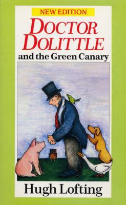 Doctor Dolittle and the Green Canary 0099880903 Book Cover