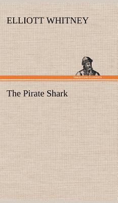 The Pirate Shark 384919566X Book Cover