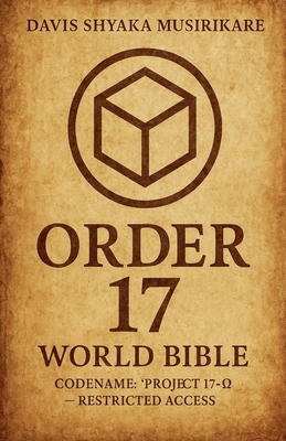 Order 17: World Bible B0FVNMN9NZ Book Cover