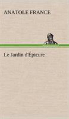 Le Jardin d'Épicure [French] 3849142515 Book Cover