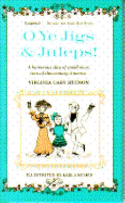 O' Ye Jigs and Juleps 0025553402 Book Cover