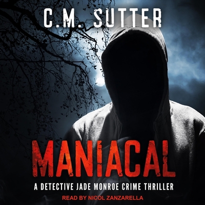 Maniacal B08ZD6T8VQ Book Cover