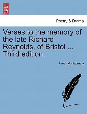 Verses to the Memory of the Late Richard Reynol... 1241063990 Book Cover