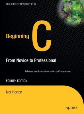 Beginning C: From Novice to Professional 1590597354 Book Cover