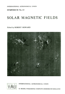 Solar Magnetic Fields 9027702012 Book Cover