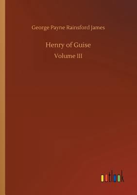 Henry of Guise 3732699978 Book Cover