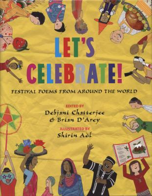Let's Celebrate!: Festival Poems from Around th... 1847800874 Book Cover