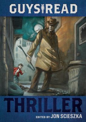 Guys Read: Thriller 0061963755 Book Cover
