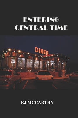 Entering Central Time B0DQD2GLSB Book Cover