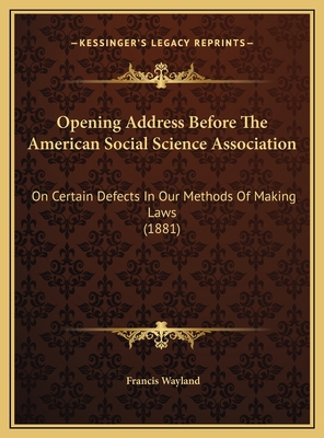 Opening Address Before The American Social Scie... 1169499058 Book Cover