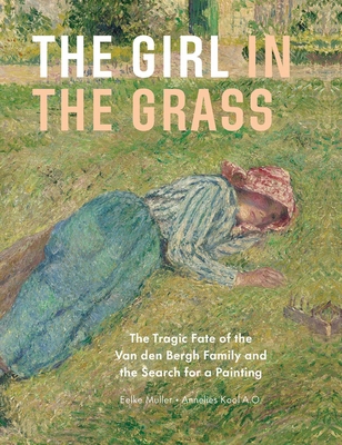 The Girl in the Grass: The Tragic Fate of the V... 9462625948 Book Cover