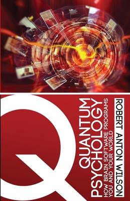 Quantum Psychology: How Brain Software Programs... 0692767045 Book Cover