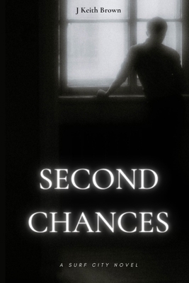 Second Chances: A Surf City Novel            Book Cover