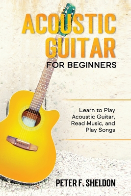 Acoustic Guitar for Beginners: Learn to Play Ac... B08MNDBQSY Book Cover