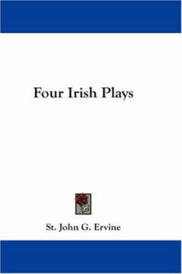 Four Irish Plays 1430492872 Book Cover