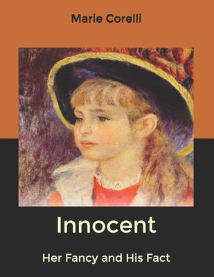 Innocent: Her Fancy and His Fact B084DGNMY4 Book Cover
