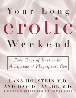 Your Long Erotic Weekend: Four Days of Passion ... B001E96HD0 Book Cover