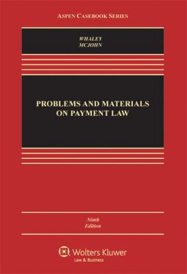 Problems and Materials on Payment Law (Aspen Ca... 1454807210 Book Cover