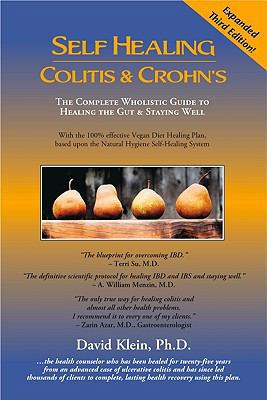 Self Healing Colitis & Crohn's: The Complete Wh... 0971752648 Book Cover