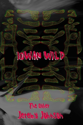 Iowan Wild B0D37NBBTX Book Cover