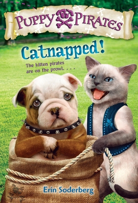 Puppy Pirates #3: Catnapped! 0553511734 Book Cover