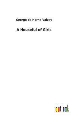 A Houseful of Girls 3732621782 Book Cover