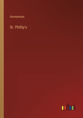 St. Phillip's 3368140027 Book Cover