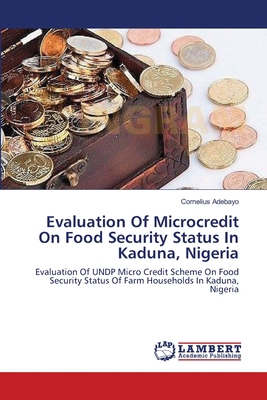 Evaluation Of Microcredit On Food Security Stat... 3659139319 Book Cover