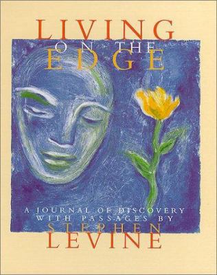 Living on the Edge: A Journal of Discovery 189173122X Book Cover