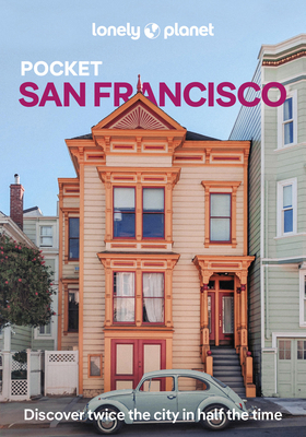 Lonely Planet Pocket San Francisco: Discover Tw... 1838699163 Book Cover