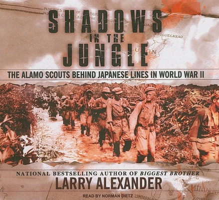 Shadows in the Jungle: The Alamo Scouts Behind ... 1400140552 Book Cover