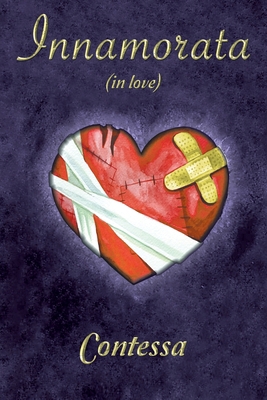 Innamorata: (in love) 1643509179 Book Cover