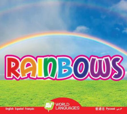 Rainbows 1489665943 Book Cover