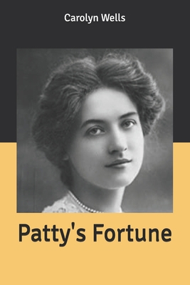 Patty's Fortune B085RRZDVL Book Cover
